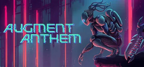 Augment Anthem - метроидвания в sci-fi сеттинге