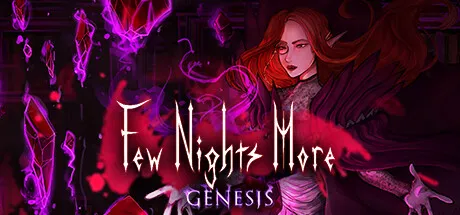 Few Nights More: Genesis