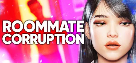 Roommate Corruption